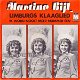 Martine Bijl – Limburgs Klaaglied (Vinyl/Single 7 Inch) - 0 - Thumbnail