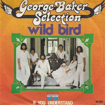 George Baker Selection – Wild Bird (Vinyl/Single 7 Inch) - 0