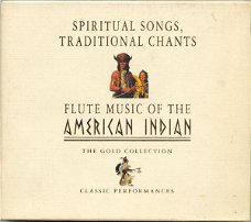 Spiritual Songs, Traditional Chants & Flute Music Of The American Indian (2 CD)