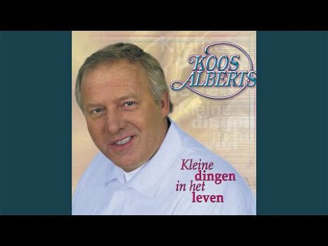 Koos Alberts – Kleine Dingen In Het Leven (CD) - 0