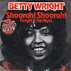 Betty Wright – Shoorah! Shoorah! (Vinyl/Single 7 Inch)
