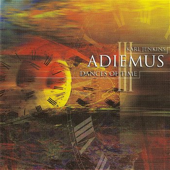 Karl Jenkins / Adiemus III – Dances Of Time (CD) - 0
