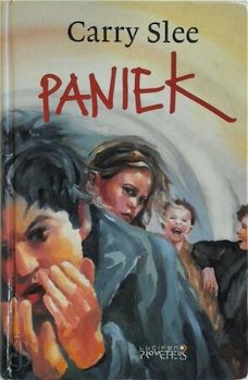 Carry Slee - Paniek (Hardcover/Gebonden)