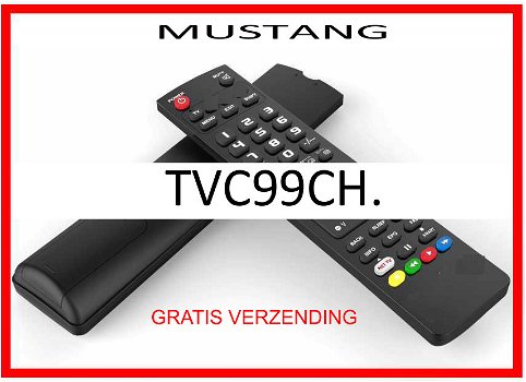 Vervangende afstandsbediening voor de TVC99CH. van MUSTANG. - 0