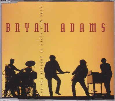 Bryan Adams – There Will Never Be Another Tonight (3 Track CDSingle) - 0