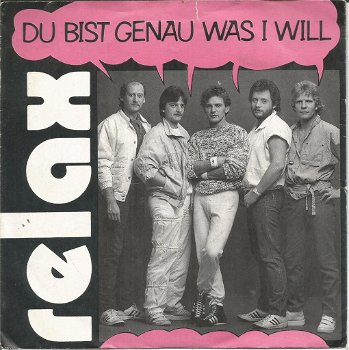 Relax – Du Bist Genau Was I Will (1985) - 0