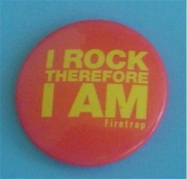 Buttons I Rock Therefore I Am - 0