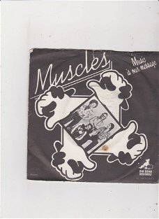 Single The Muscles - Music is our message