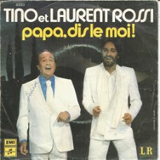 Tino Rossi, Laurent Rossi – Papa , Dis Le Moi (1979)