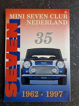 Mini 7 Club Clubblad 35 jaar 1962-1997 Austin Seven Club - Jubileumuitgave - 1