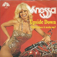 Vanessa – Upside Down /Dizzy Does It Make Me (Vinyl/Single 7 Inch)