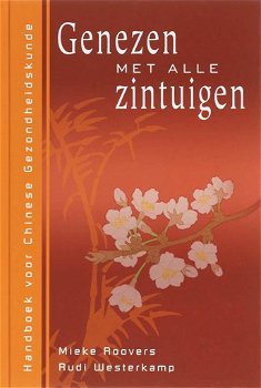 MIeke Roovers - Genezen Met Alle Zintuigen (Hardcover/Gebonden) - 0