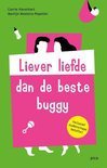 Corrie Haverkort/ Marlijn Kooistra-Popelier- Liever liefde dan de beste buggy - 0