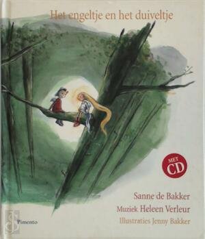 Sanne de Bakker - Het Engeltje En Het Duiveltje (Hardcover/Gebonden met CD) - 0