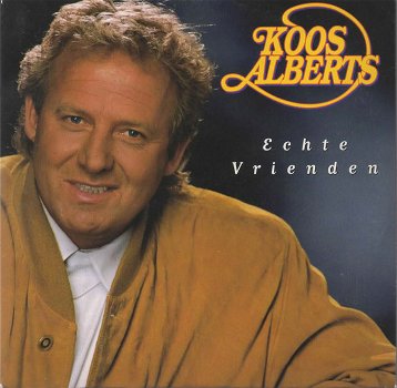 Koos Alberts – Echte Vrienden (2 Track CDSingle) - 0
