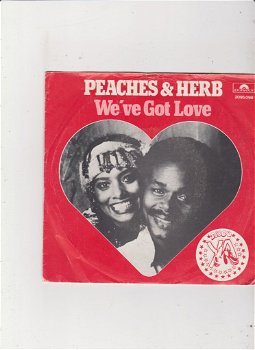 Single Peaches & Herb - We've got love - 0