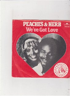 Single Peaches & Herb - We've got love