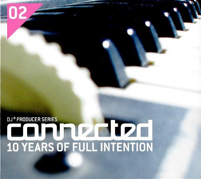 Connected: 10 Years Of Full Intention (3 CD) - 0