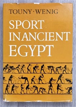 Sport in Ancient Egypt HC Touny Wenig - Egypte Oudheid - 0