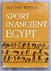 Sport in Ancient Egypt HC Touny Wenig - Egypte Oudheid - 0 - Thumbnail