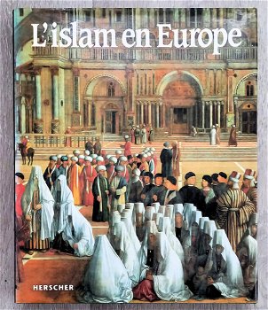 L’Islam en Europe - Montavez - Islam en Europese cultuur - 0