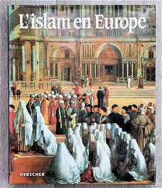 L’Islam en Europe - Montavez - Islam en Europese cultuur