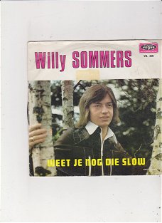 Single Willy Sommers - Weet je nog die slow