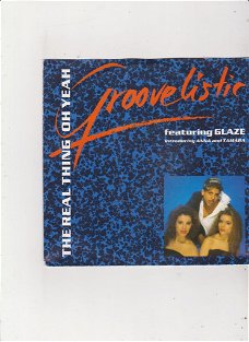 Single The Groove Listic - The real thing / Oh yeah
