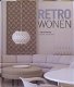 Andrew Weaving - Retro Wonen (Hardcover/Gebonden) Nieuw - 0 - Thumbnail
