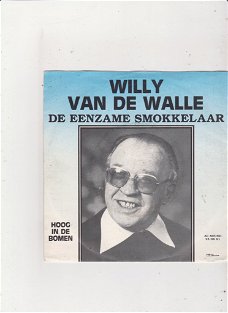 Single Willy v/d Walle - De eenzame smokkelaar