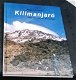 Kilimanjaro. Dagboek van een Kiliganger. ISBN 9090170847. - 0 - Thumbnail