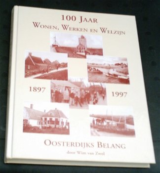 Oosterdijks belang. Wim van Zwol. ISBN 9064552568. - 0