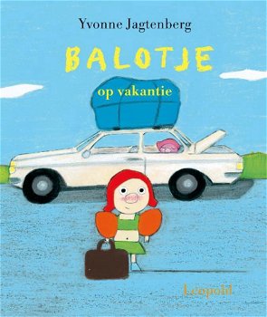 Yvonne Jagtenberg - Balotje Op Vakantie (Hardcover/Gebonden) - 0