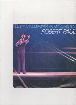 Single Robert Paul- De waarheid kom je nooit te weten - 0