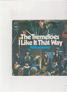 Single The Tremeloes - I like it that way
