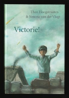 BIJ ALKMAAR BEGINT DE VICTORIE, T. Hoogstraaten & S. vd Vlugt