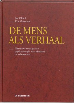 J. Olthof - E. Vermetten - De mens als verhaal, - 0