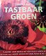 Hans Schuman - Tastbaar Groen (Hardcover/Gebonden) - 0 - Thumbnail