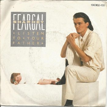 Feargal Sharkey – Listen To Your Father (1984) - 0