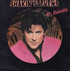 Shakin' Stevens – It's Raining (Vinyl/Single 7 Inch)