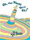 Dr. Seuss - Oh ,The Places You'll Go (Hardcover/Gebonden) Engelstalig - 0 - Thumbnail