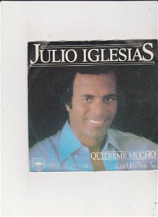 Single Julio Iglesias - Quiereme mucho
