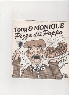 Single Tony & Monique - Pizza die pappa