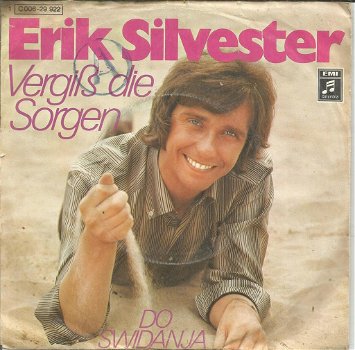 Erik Silvester – Vergiß Die Sorgen (1971) - 0