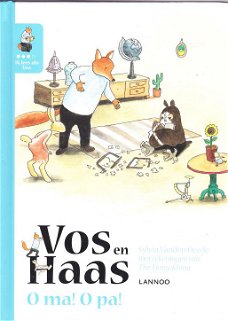 VOS EN HAAS, O MA! O PA! - Sylvia Vanden Heede