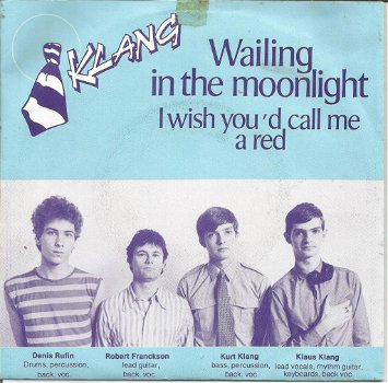 Klang – Wailing In The Moonlight (1981) - 0