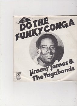 Single Jimmy James & The Vagebonds - Do the funky conga - 0