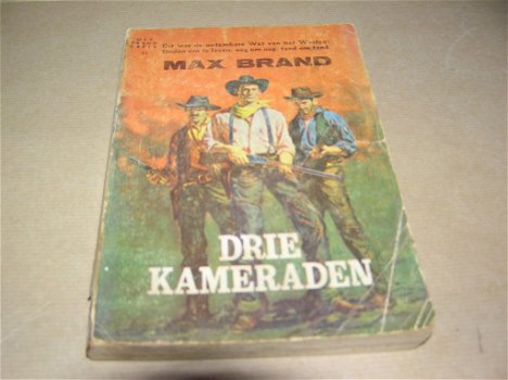 Max Brand- Drie kameraden - 0