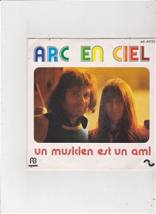 Single Arc & Ciel - Un musicies est un ami