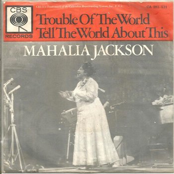 Mahalia Jackson – Trouble of the World - 0